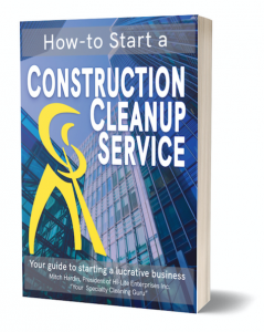 How to Start A Construction Cleanup Service